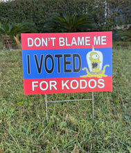 Load image into Gallery viewer, Don't Blame Me, I Voted for Kodos package