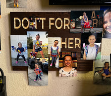 Load image into Gallery viewer, "Do It For Her"
