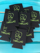 Load image into Gallery viewer, Thrillho Koozie (Can Hugger)