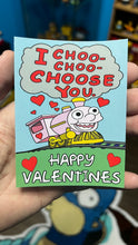 Load image into Gallery viewer, I Choo Choo Choose You Sticker