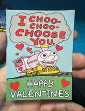 Load image into Gallery viewer, I Choo Choo Choose You Sticker