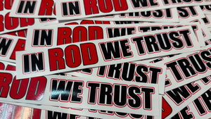 In ROD We Trust Bumper Sticker