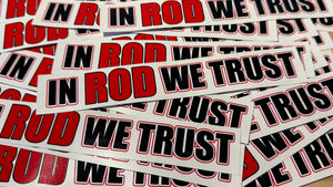 In ROD We Trust Bumper Sticker