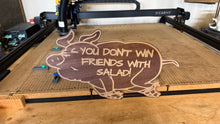 Load image into Gallery viewer, You Don't Win Friends With Salad Cutout Pig sign V2.0
