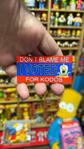 Don't Blame Me, I Voted for Kodos Package (PRE-ORDER)