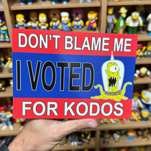 Load image into Gallery viewer, Don&#39;t Blame Me, I Voted for Kodos Package (PRE-ORDER)
