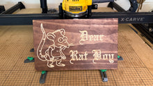 Load image into Gallery viewer, Dear Rat Boy sign
