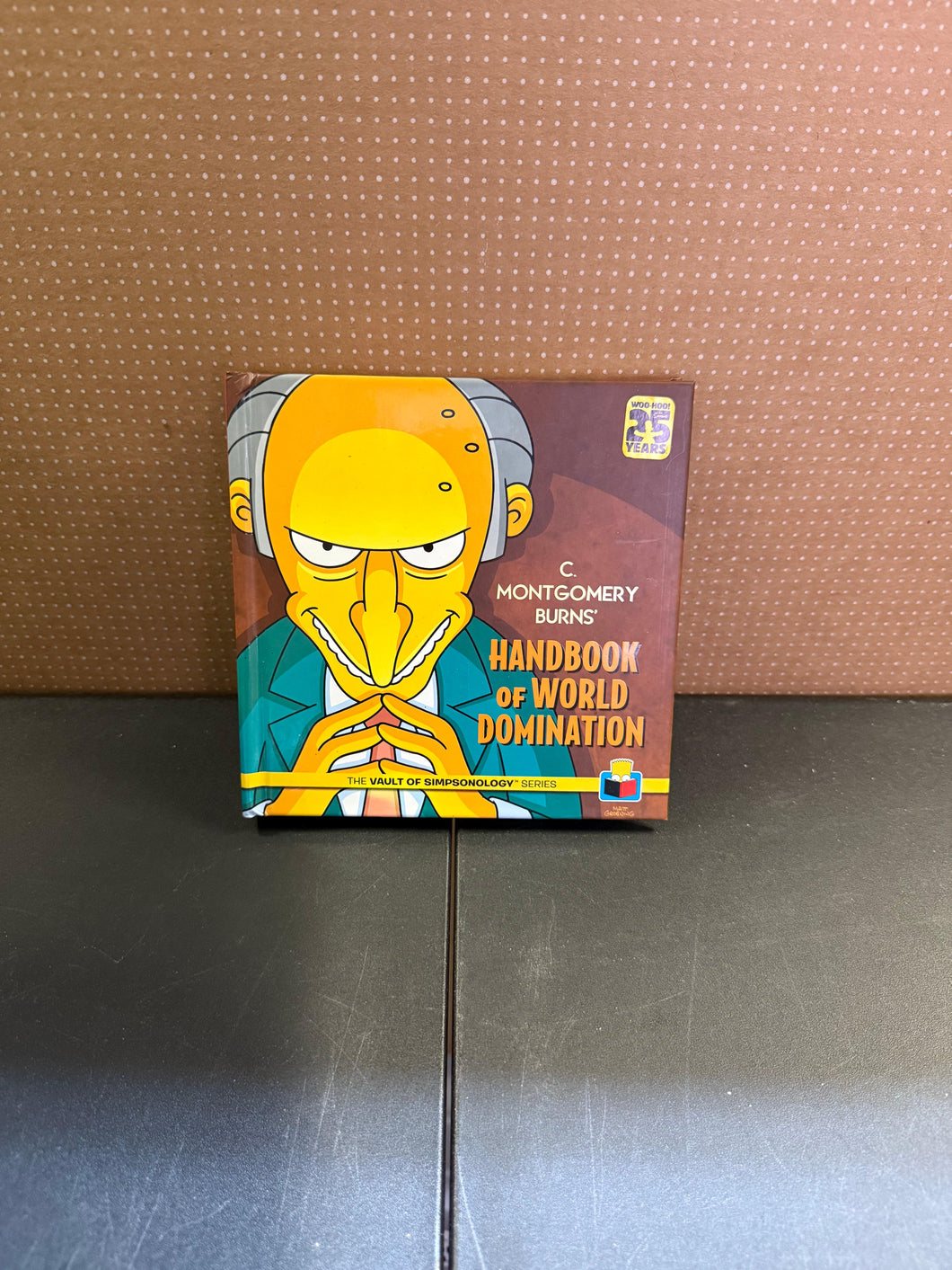 C. Montgomery Burns Handbook of World Domination
