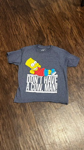 Don't Have A Cow Man Kids Shirt