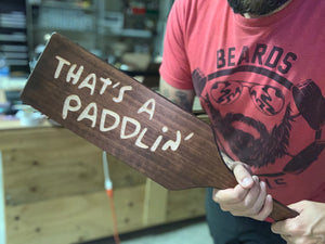 That's a paddlin' sign!!!!!
