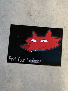 Find your Soulmate print